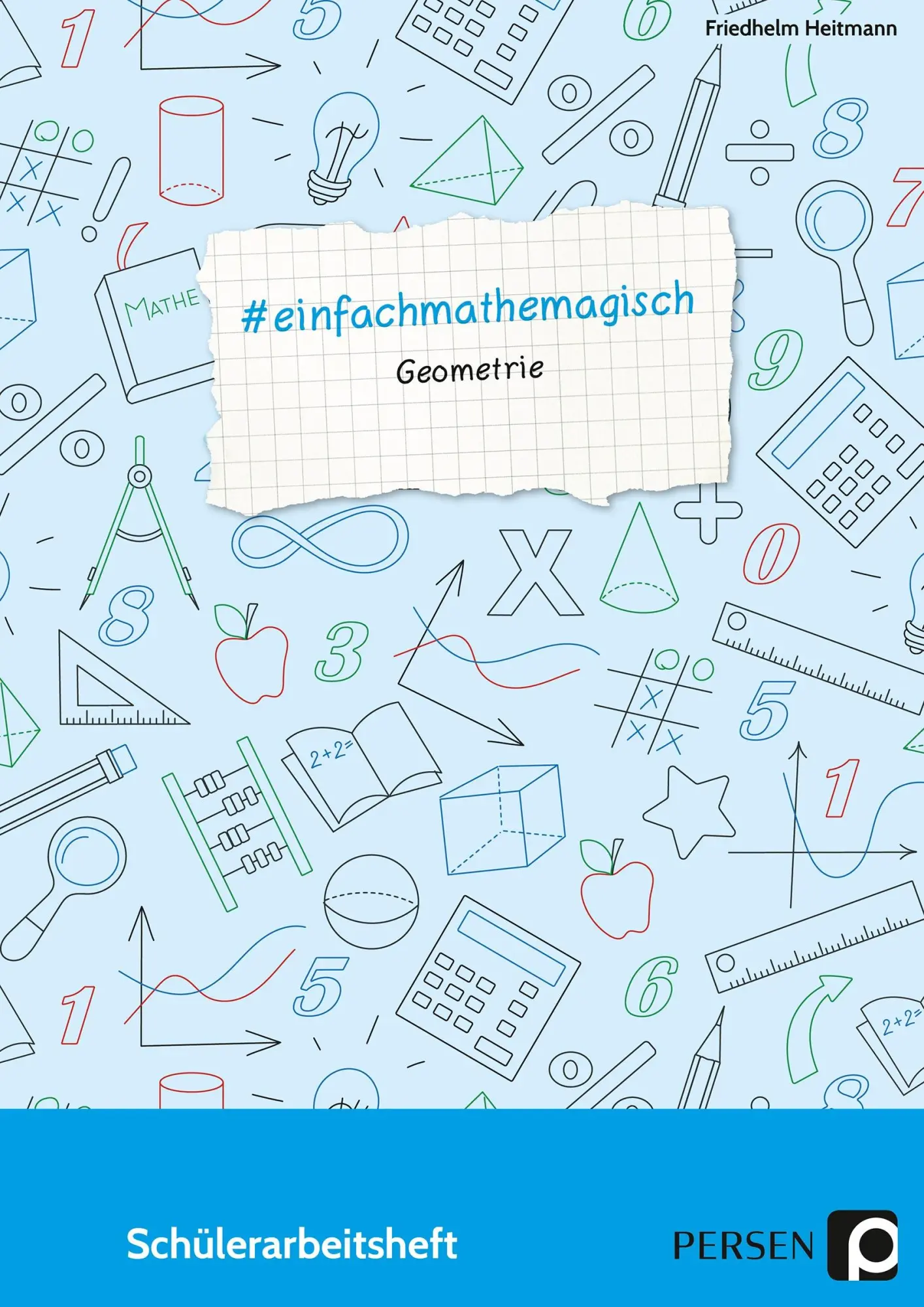 Cover: 9783403203285 | #einfachmathemagisch - Geometrie | Friedhelm Heitmann | Broschüre