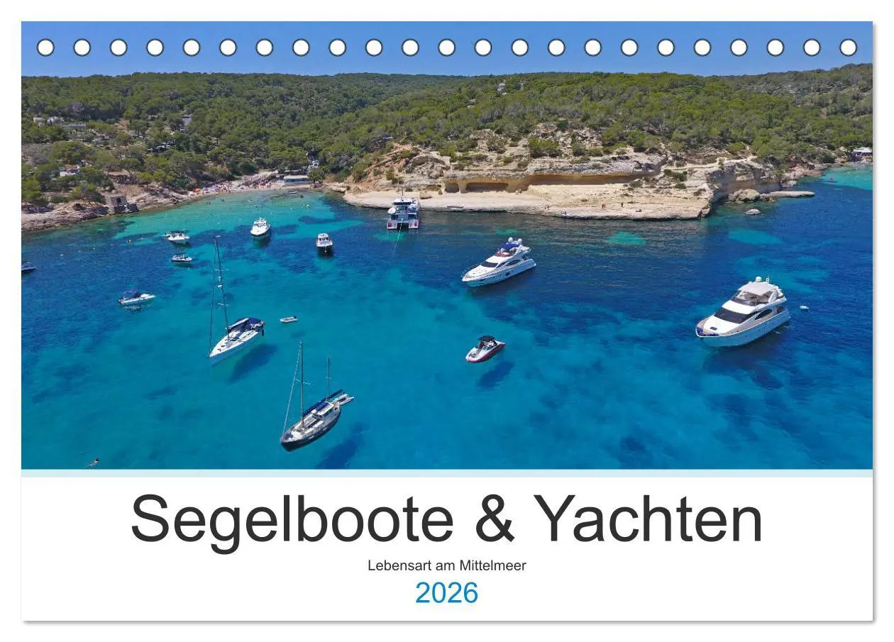 Cover: 9783457693285 | Segelboote und Yachten - Lebensart am Mittelmeer (Tischkalender...