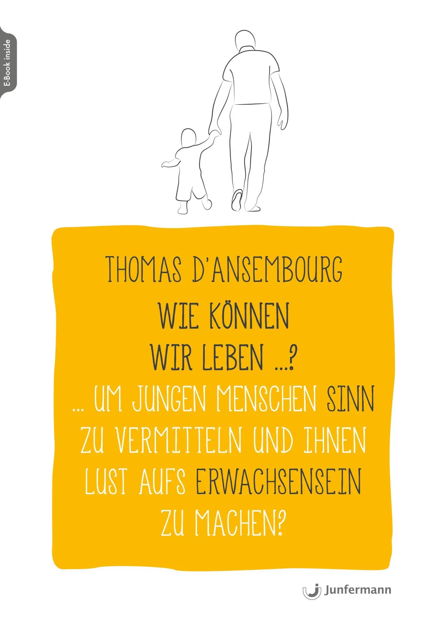 Cover: 9783749503285 | Wie können wir leben ...? Um jungen Menschen Sinn zu vermitteln und...