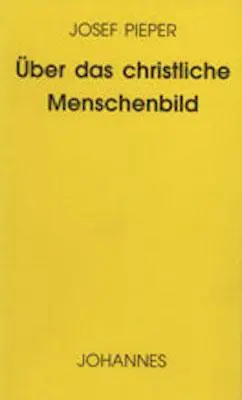 Cover: 9783894113285 | Über das christliche Menschenbild | Josef Pieper | Taschenbuch | 66 S.