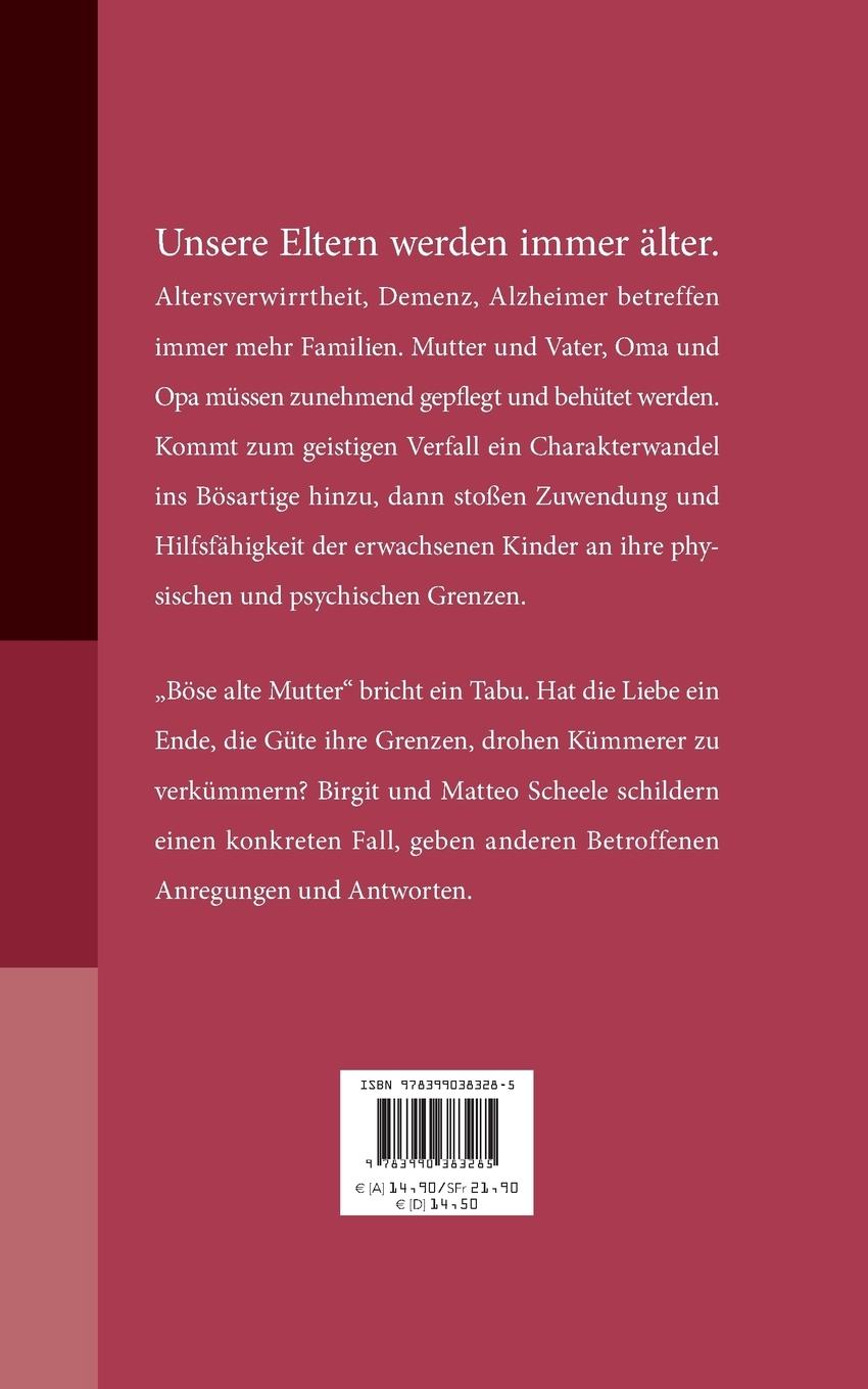 Rückseite: 9783990383285 | Böse alte Mutter | Wie die Demenz Familien zerstört | Scheele | Buch