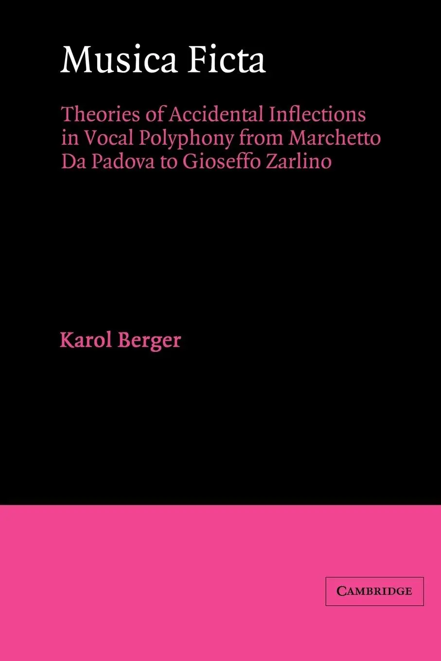 Cover: 9780521543385 | Musica Ficta | Karol Berger (u. a.) | Taschenbuch | Englisch | 2004