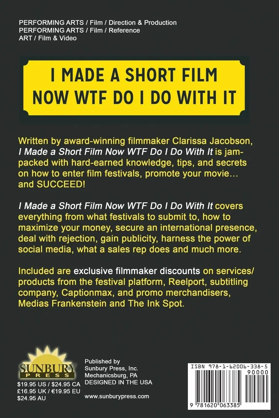 Rückseite: 9781620063385 | I Made A Short Film Now WTF Do I Do With It: A Guide to Film...