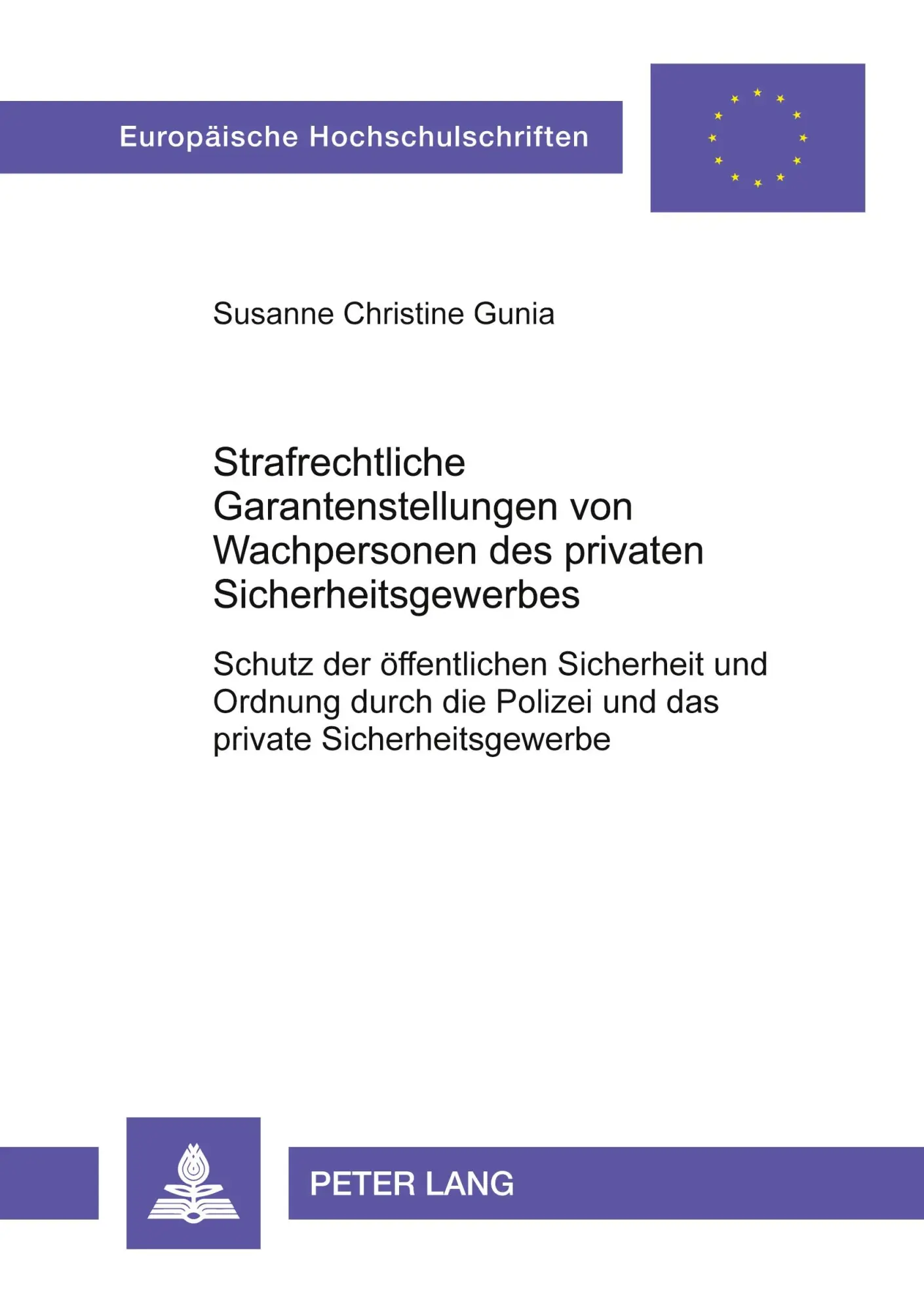 Cover: 9783631373385 | Strafrechtliche Garantenstellungen von Wachpersonen des privaten...