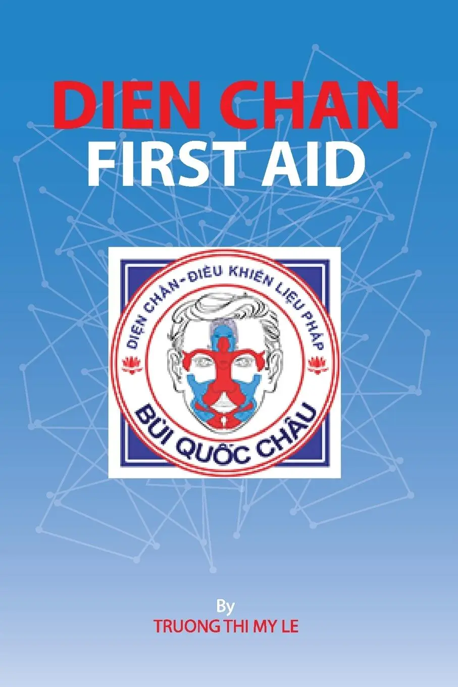 Cover: 9788827823385 | Dien Chan - First Aid | Truong Thi My Le | Taschenbuch | Englisch