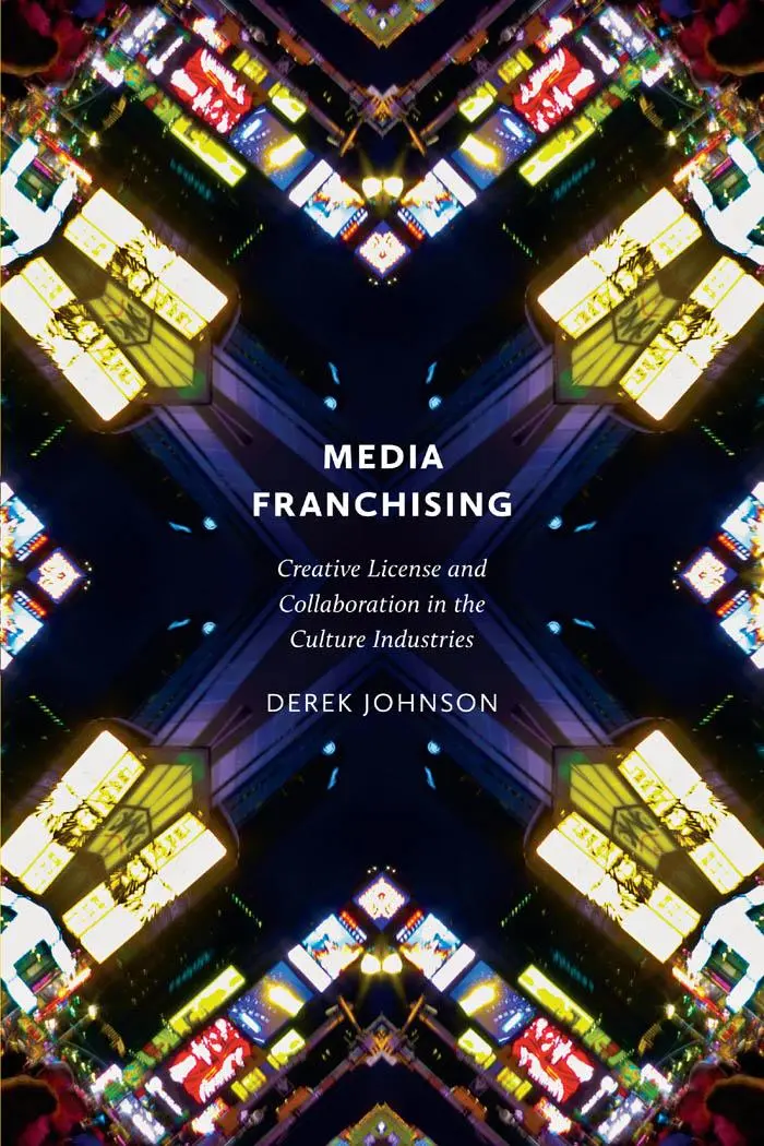 Cover: 9780814743485 | Media Franchising | Derek Johnson | Taschenbuch | Englisch | 2013