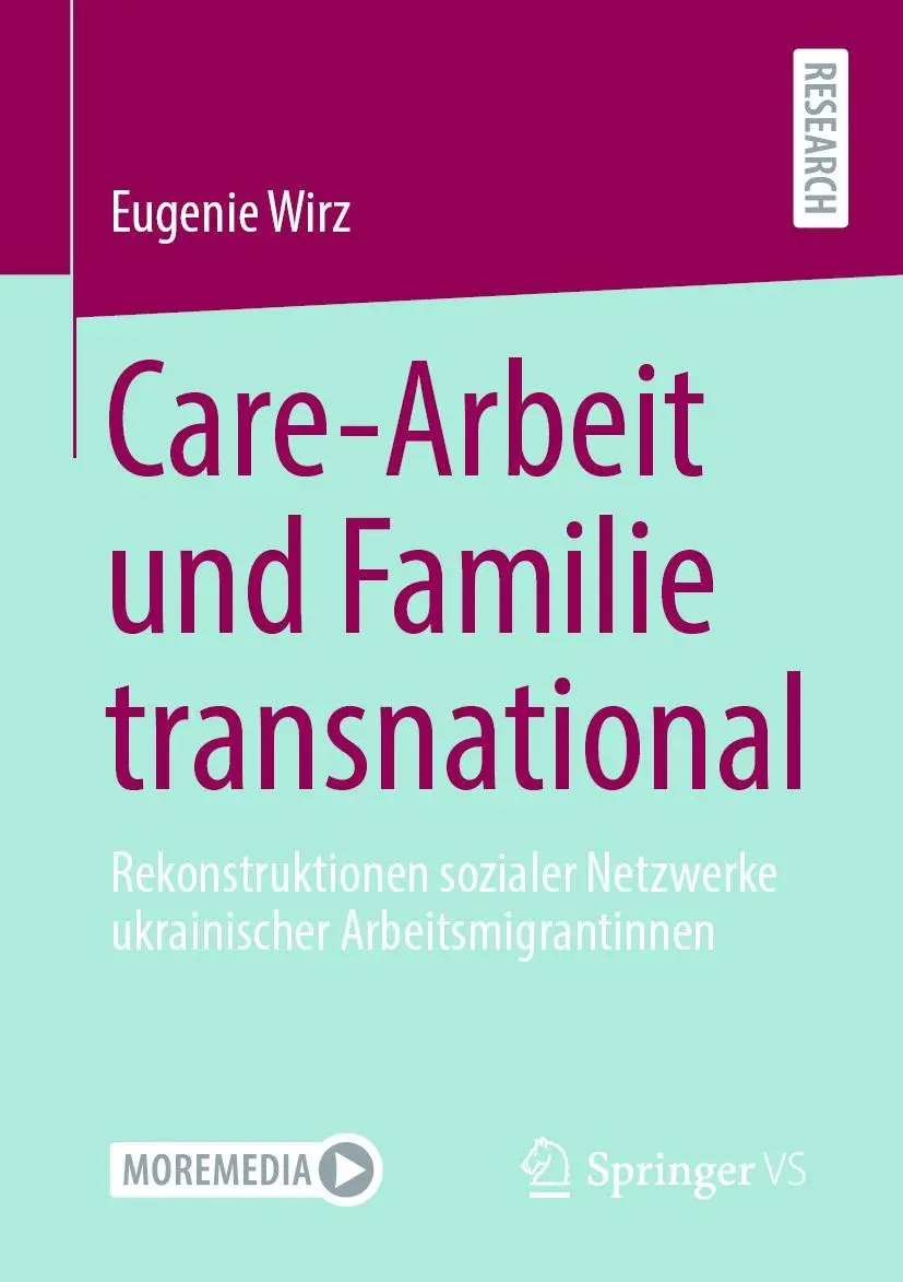 Cover: 9783658333485 | Care-Arbeit und Familie transnational | Eugenie Wirz | Taschenbuch