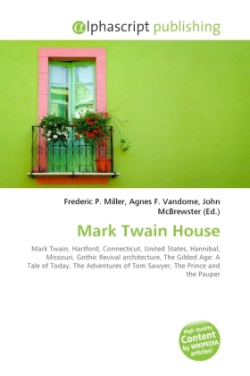Mark Twain House | Frederic P. Miller (u. a.) | Taschenbuch | Englisch | Alphascript Publishing | EAN 9786130263485 - Miller, Frederic P.