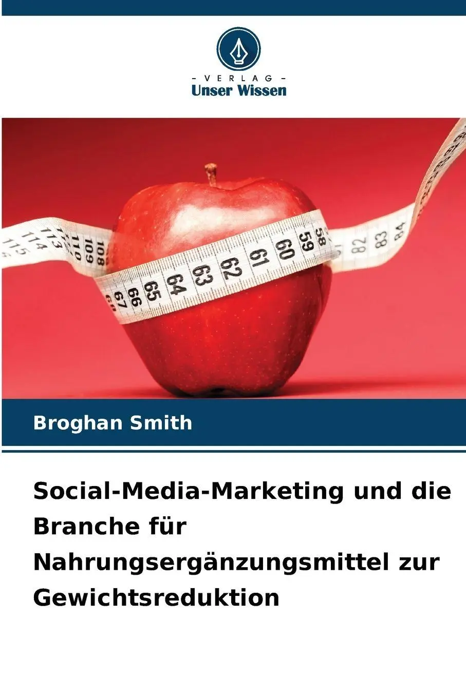 Cover: 9786207653485 | Social-Media-Marketing und die Branche für Nahrungsergänzungsmittel...