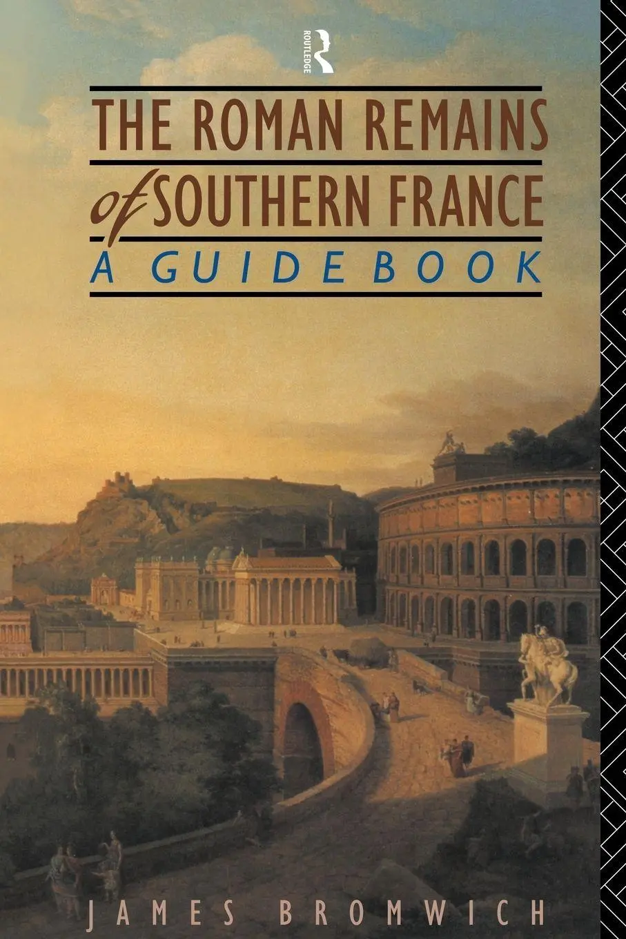 Cover: 9780415143585 | The Roman Remains of Southern France | A Guide Book | James Bromwich