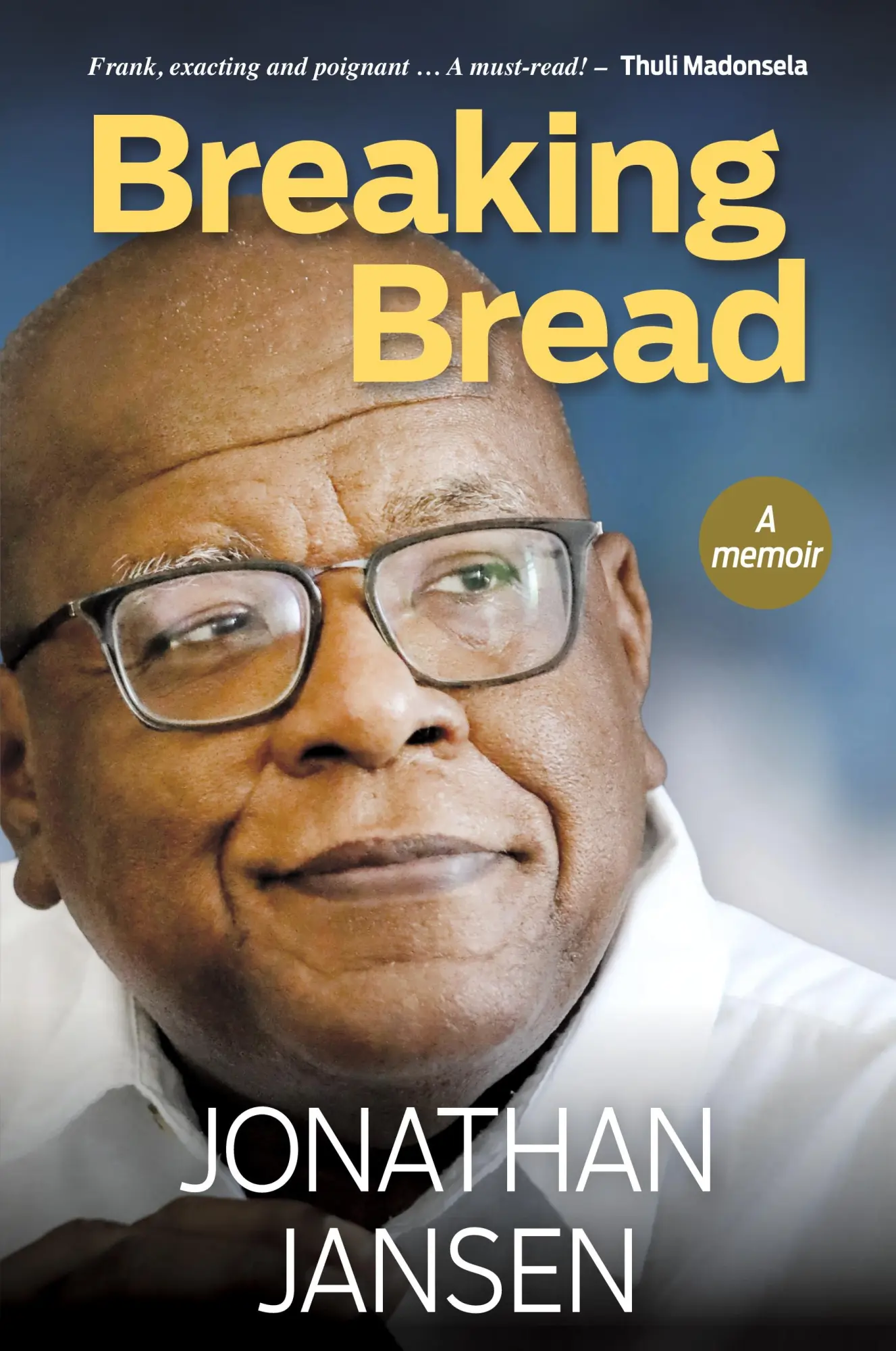 Cover: 9781776193585 | BREAKING BREAD - A Memoir | Jonathan Jansen | Taschenbuch | Englisch