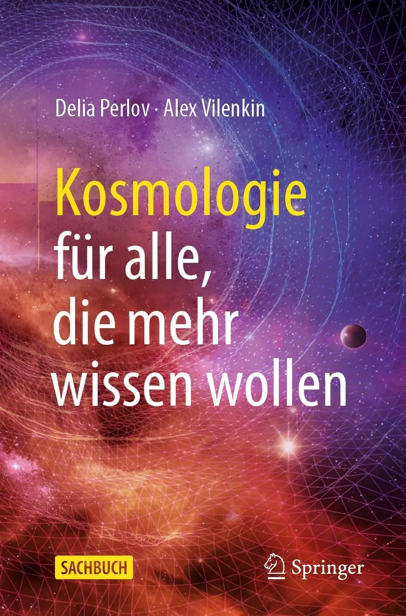 Cover: 9783030633585 | Kosmologie für alle, die mehr wissen wollen | Alex Vilenkin (u. a.)