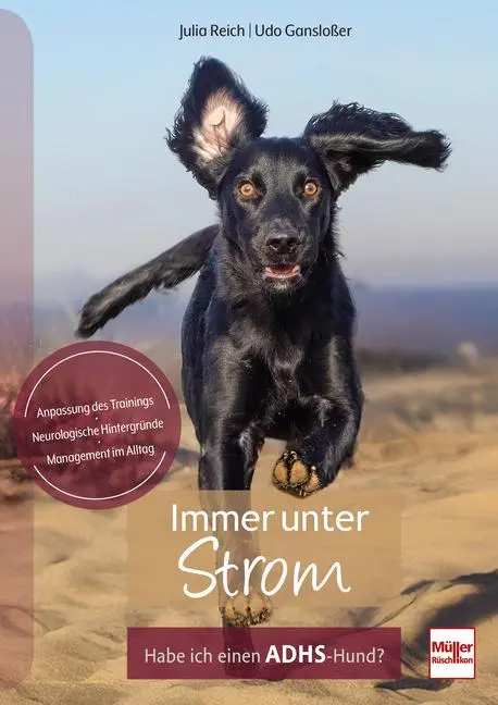 Cover: 9783275023585 | Immer unter Strom | Habe ich einen ADHS-Hund? | Udo Gansloßer (u. a.)