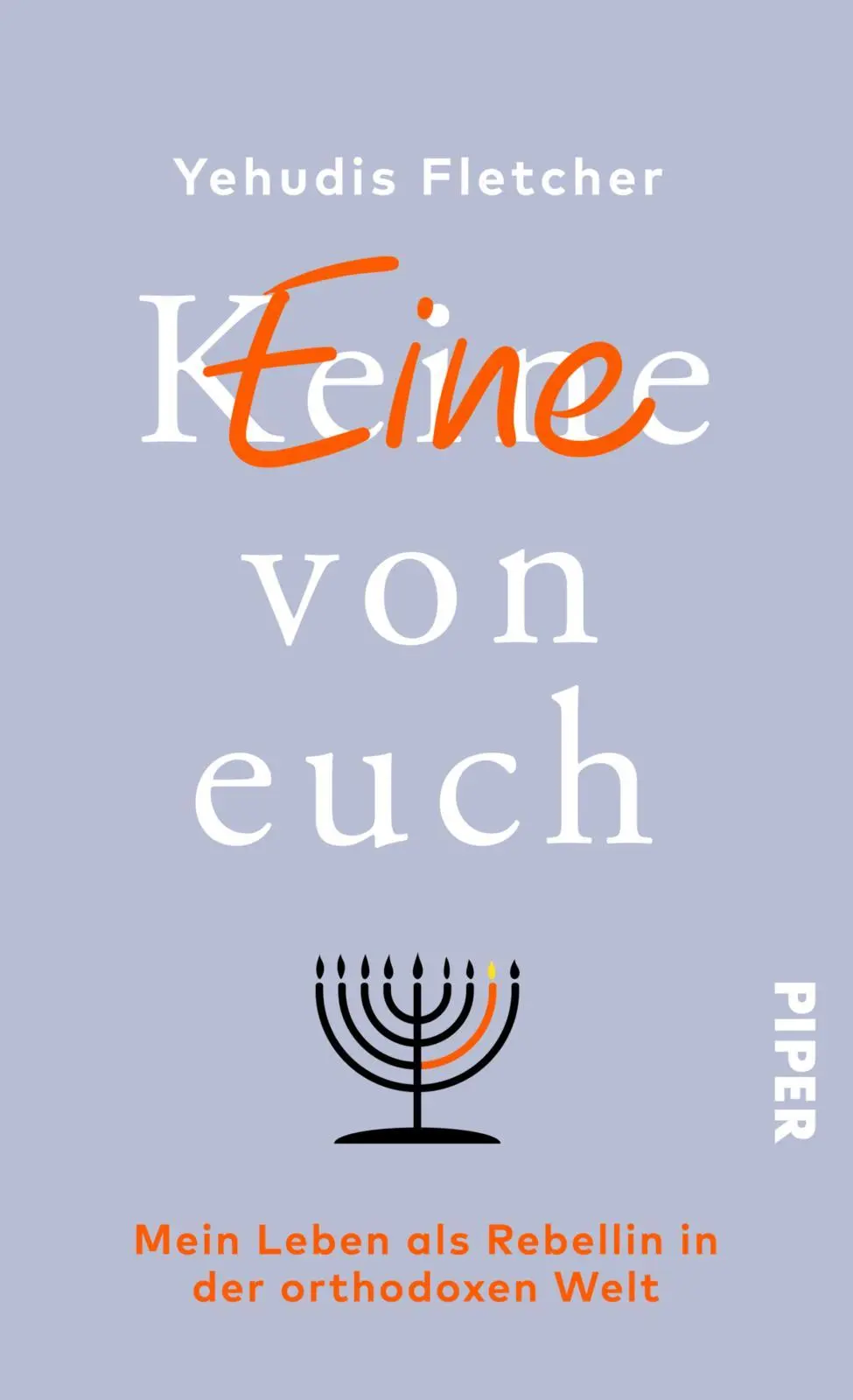 Cover: 9783492073585 | (K)eine von euch | Yehudis Fletcher | Buch | 288 S. | Deutsch | 2025
