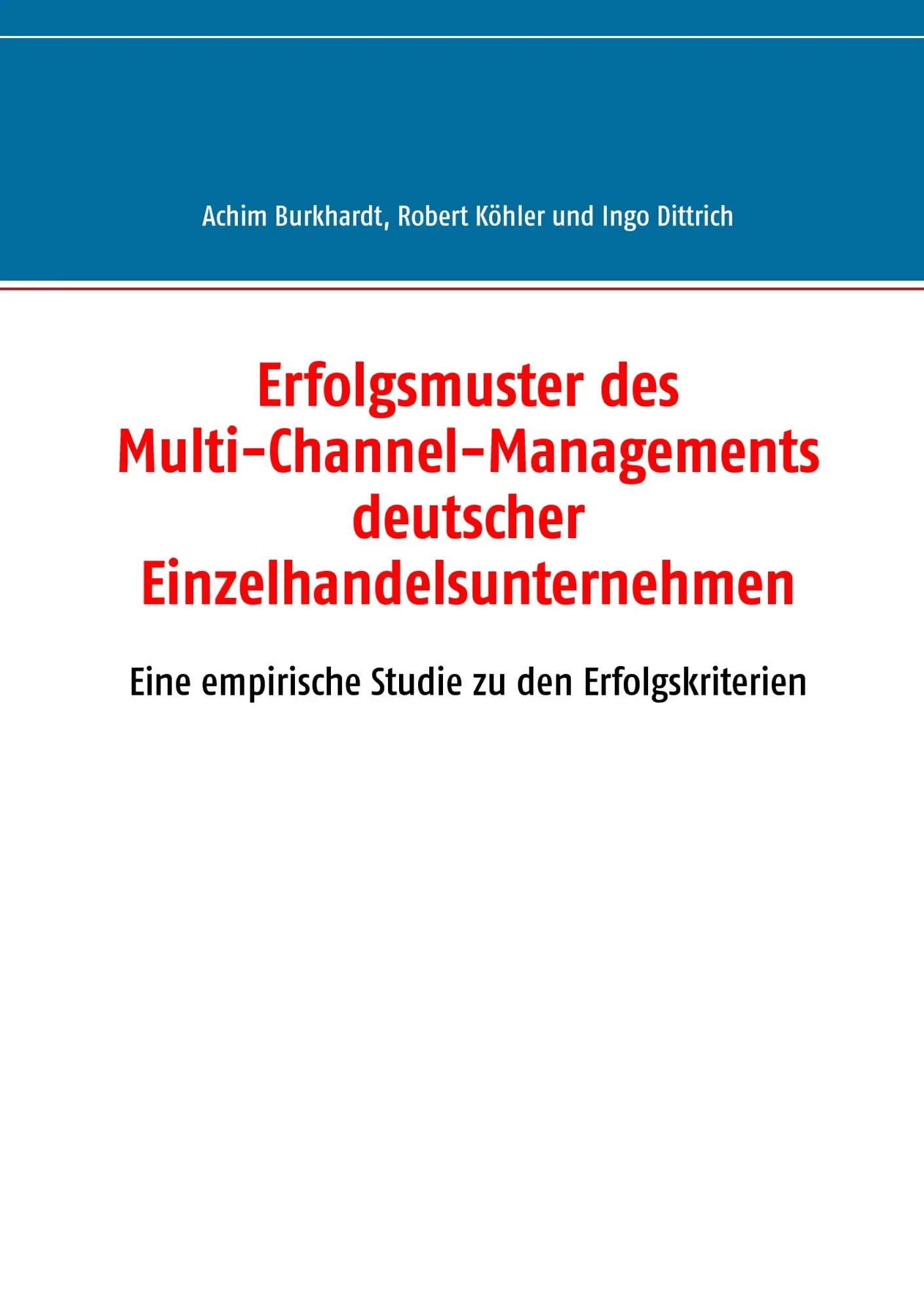Cover: 9783743153585 | Erfolgsmuster des Multi-Channel-Managements deutscher...