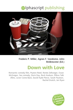 Down with Love | Frederic P. Miller (u. a.) | Taschenbuch | Englisch | Alphascript Publishing | EAN 9786130633585 - Miller, Frederic P.