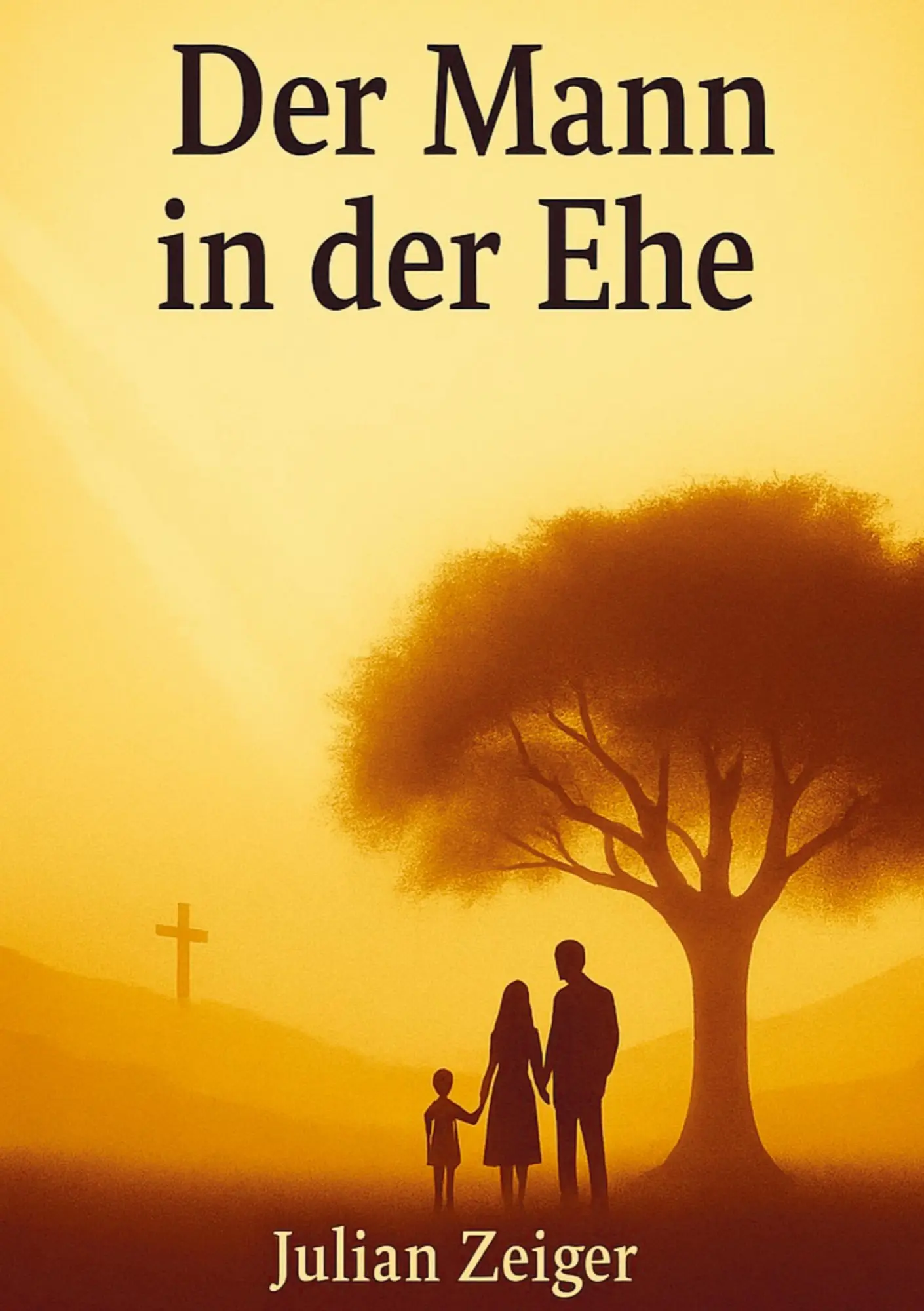 Cover: 9789403813585 | Der Mann in der Ehe - Wie es Gott gefällt | Julian und Lilli Zeiger
