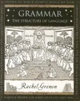 Cover: 9781904263685 | Grammar | The Structure of Language | Rachel Grenon | Taschenbuch