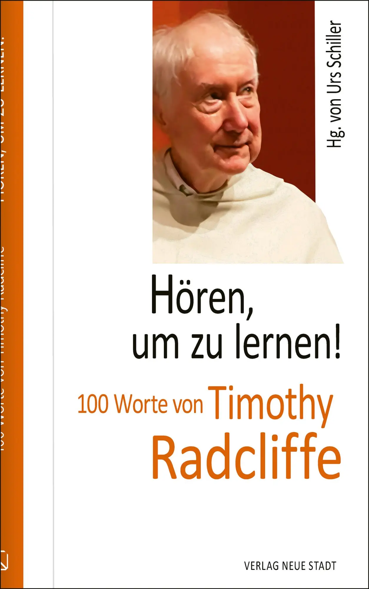 Cover: 9783734613685 | Hören, um zu lernen! | 100 Worte von Timothy Radcliffe | Radcliffe