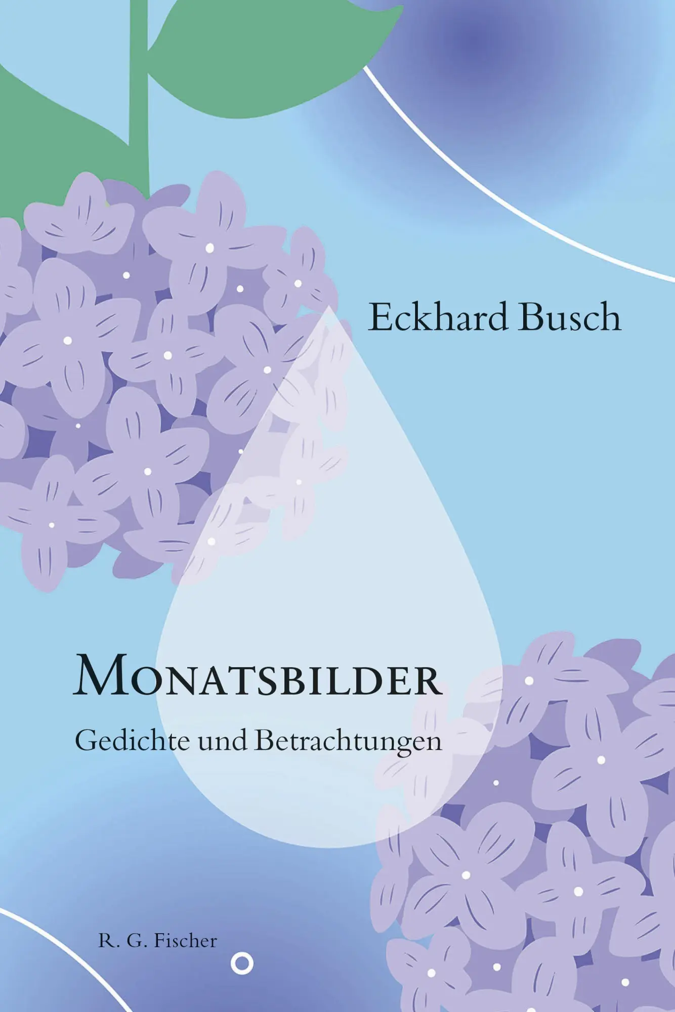 Cover: 9783830193685 | Monatsbilder - Gedichte und Betrachtungen | Eckhard Busch | Buch