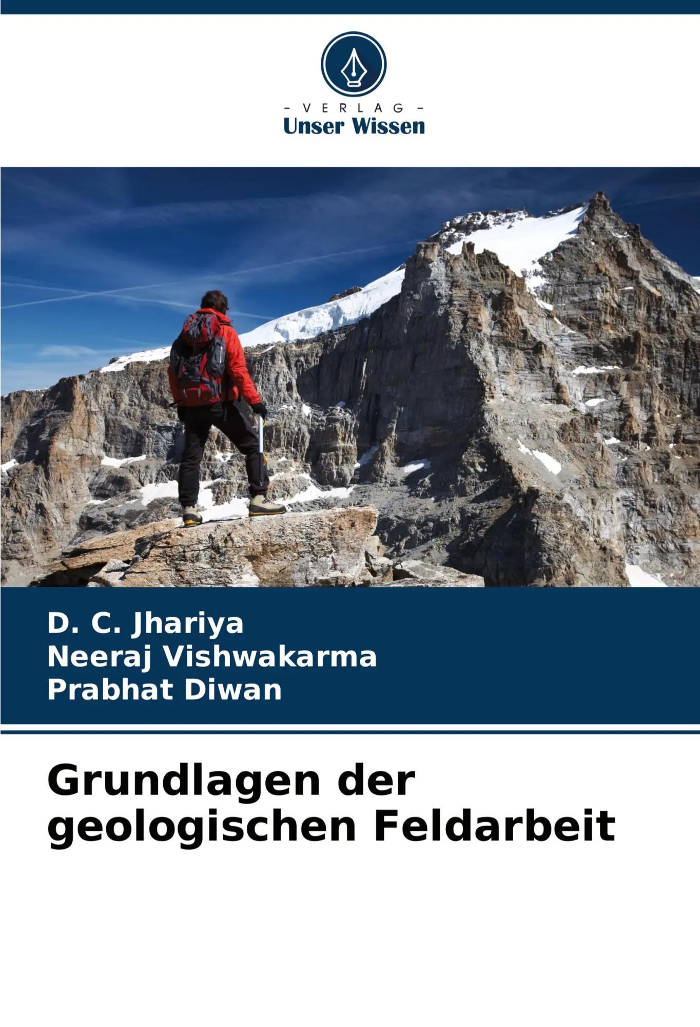 Cover: 9786207873685 | Grundlagen der geologischen Feldarbeit | D. C. Jhariya (u. a.) | Buch