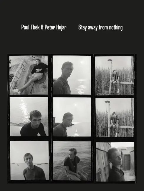Cover: 9798988573685 | Paul Thek and Peter Hujar: Stay Away from Nothing | Taschenbuch | 2025