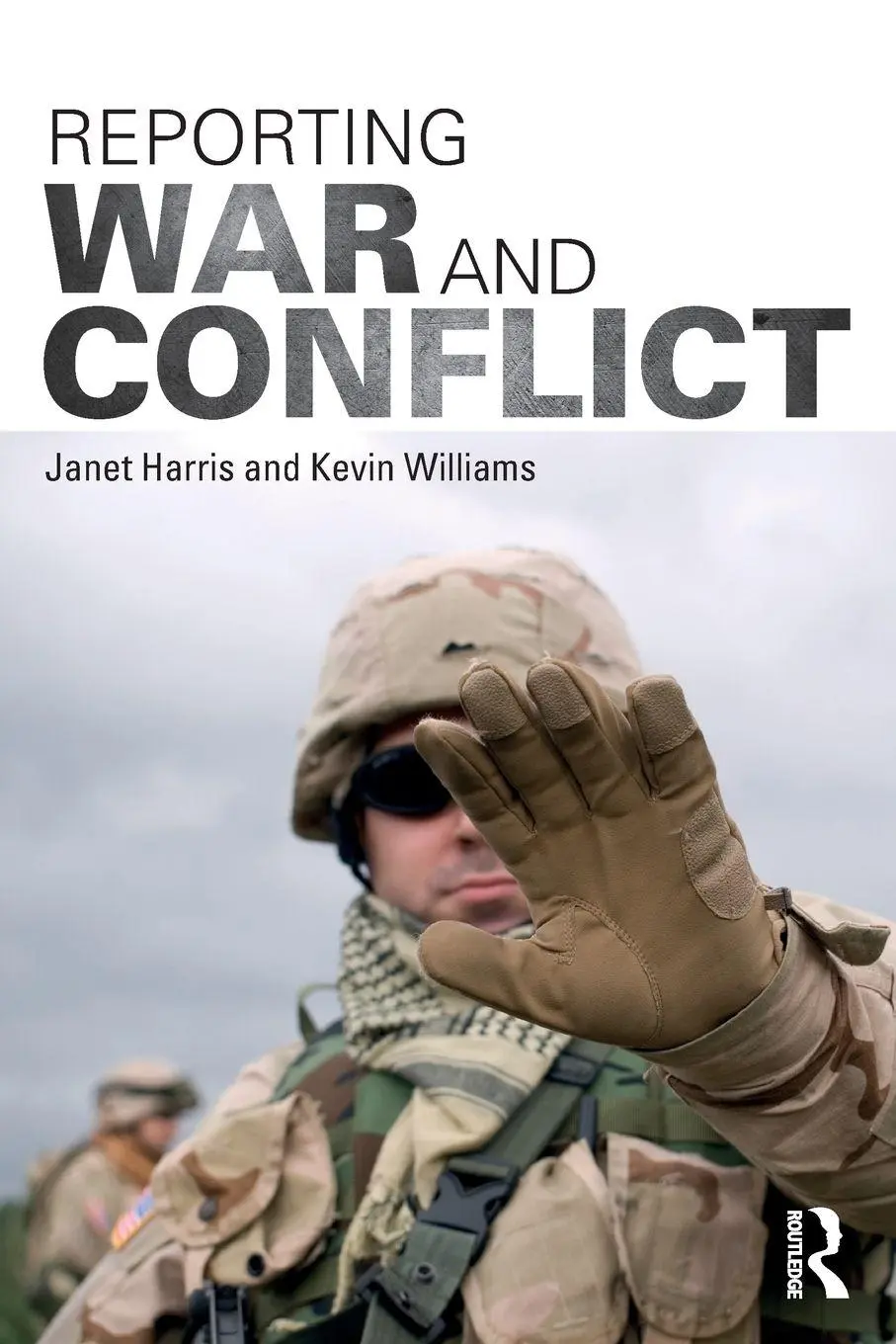 Cover: 9780415743785 | Reporting War and Conflict | Janet Harris (u. a.) | Taschenbuch | 2018