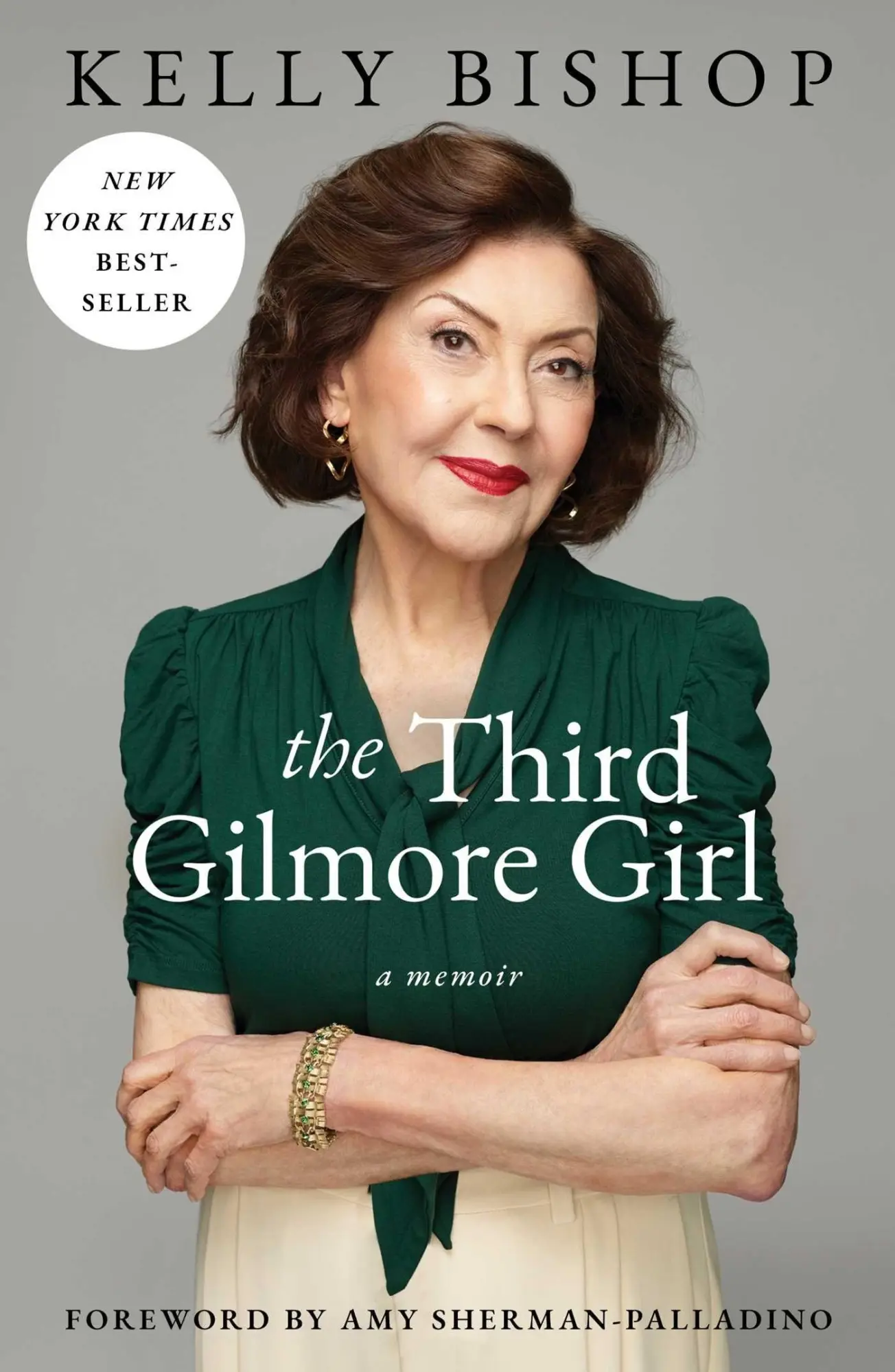 Cover: 9781668023785 | The Third Gilmore Girl | A Memoir | Kelly Bishop | Taschenbuch | 2026