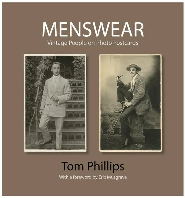 Cover: 9781851243785 | Menswear: Vintage People on Photo Postcards | Tom Phillips | Buch