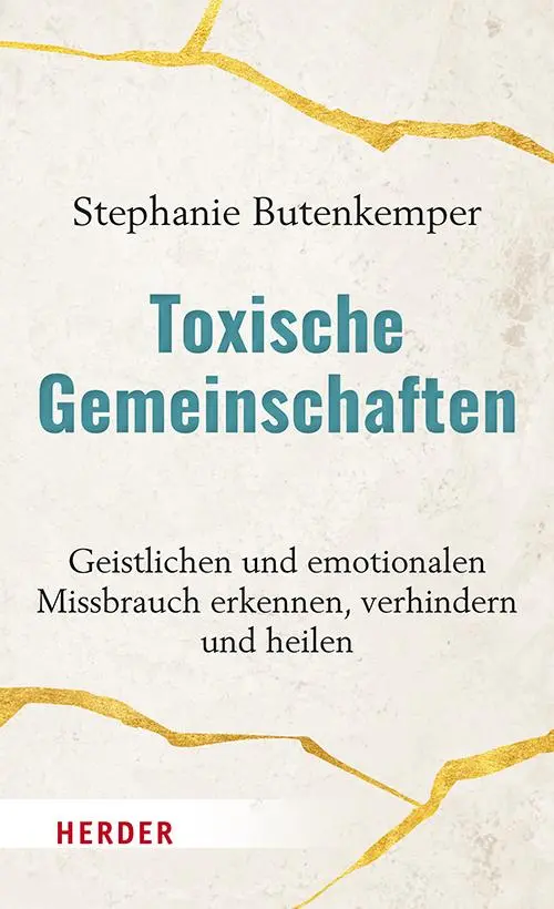 Cover: 9783451393785 | Toxische Gemeinschaften | Stephanie Butenkemper | Buch | 256 S. | 2023
