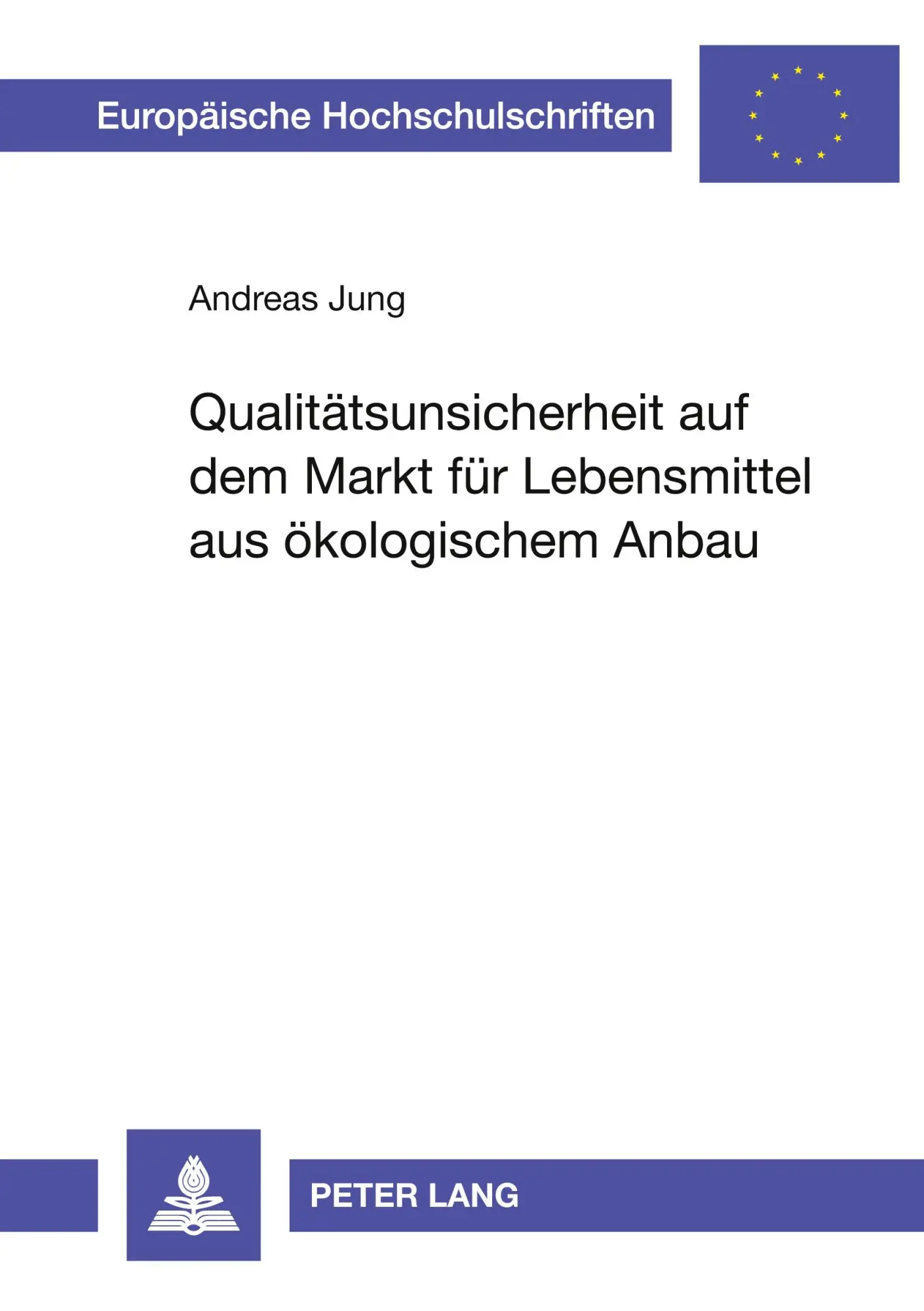 Cover: 9783631333785 | Qualitätsunsicherheit auf dem Markt für Lebensmittel aus...