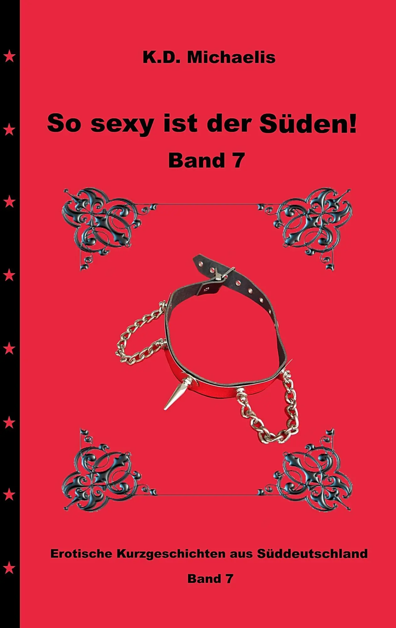 Cover: 9783749483785 | So sexy ist der Süden! Band 7 | C. T. C. (u. a.) | Taschenbuch | 2019