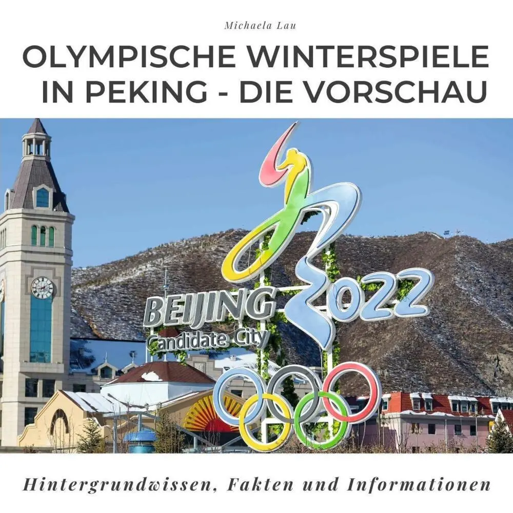 Cover: 9783750513785 | Olympische Winterspiele 2022 in Peking - Die Vorschau | Michaela Lau