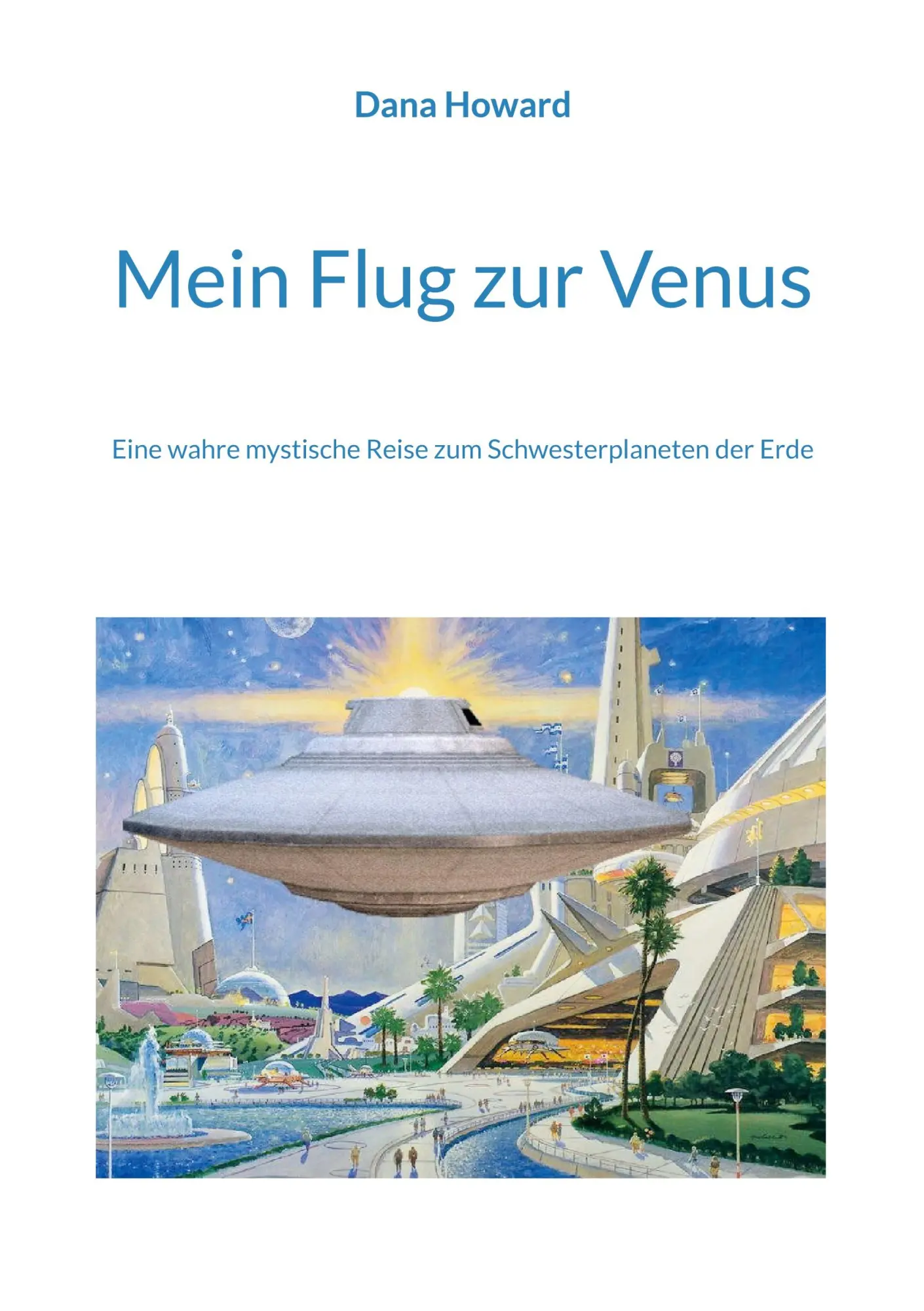 Cover: 9783769353785 | Mein Flug zur Venus | Dana Howard | Taschenbuch | 152 S. | Deutsch