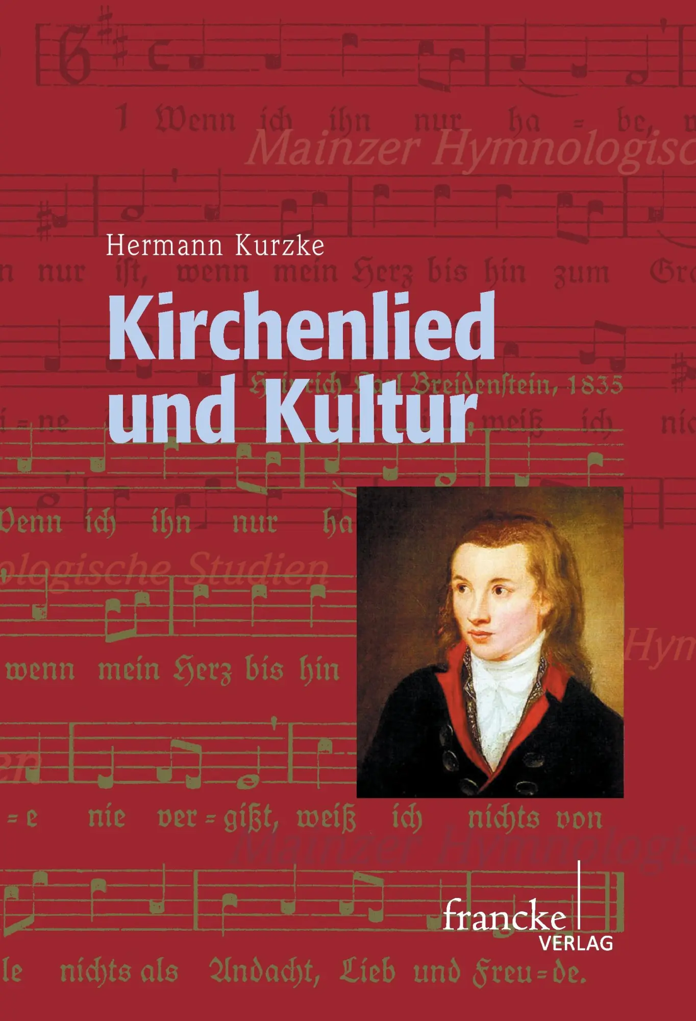 Cover: 9783772083785 | Kirchenlied und Kultur | Hermann Kurzke | Taschenbuch | 261 S. | 2011