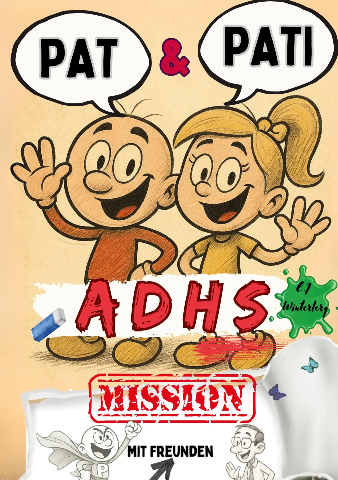 Cover: 9783819223785 | Pat &amp; Pati mit Freunden ADHS MISSION | Emma-Johanna Winterberg | Buch