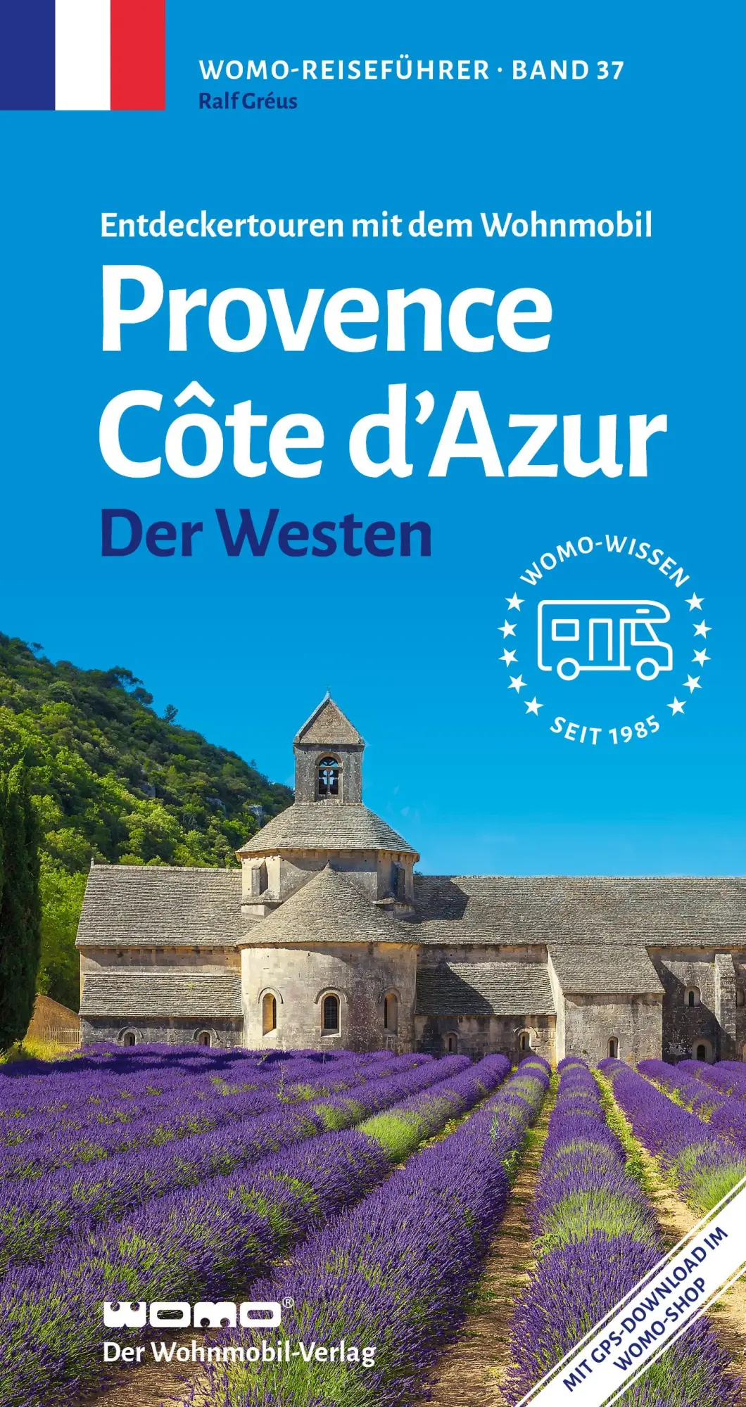 Cover: 9783869033785 | Entdeckertouren mit dem Wohnmobil Provence Cote d'Azur Der Westen