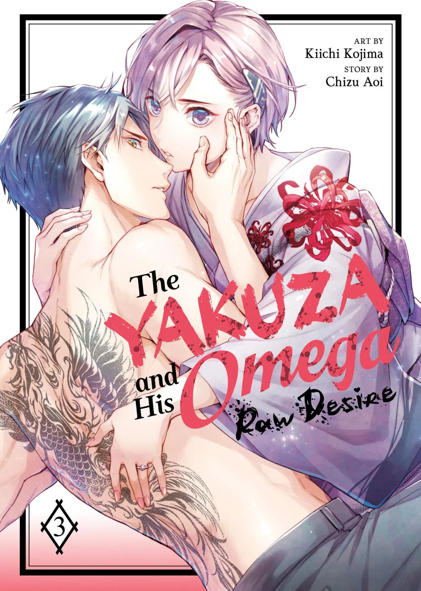 Cover: 9798893733785 | The Yakuza and His Omega: Raw Desire Vol. 3 | Chizu Aoi | Taschenbuch