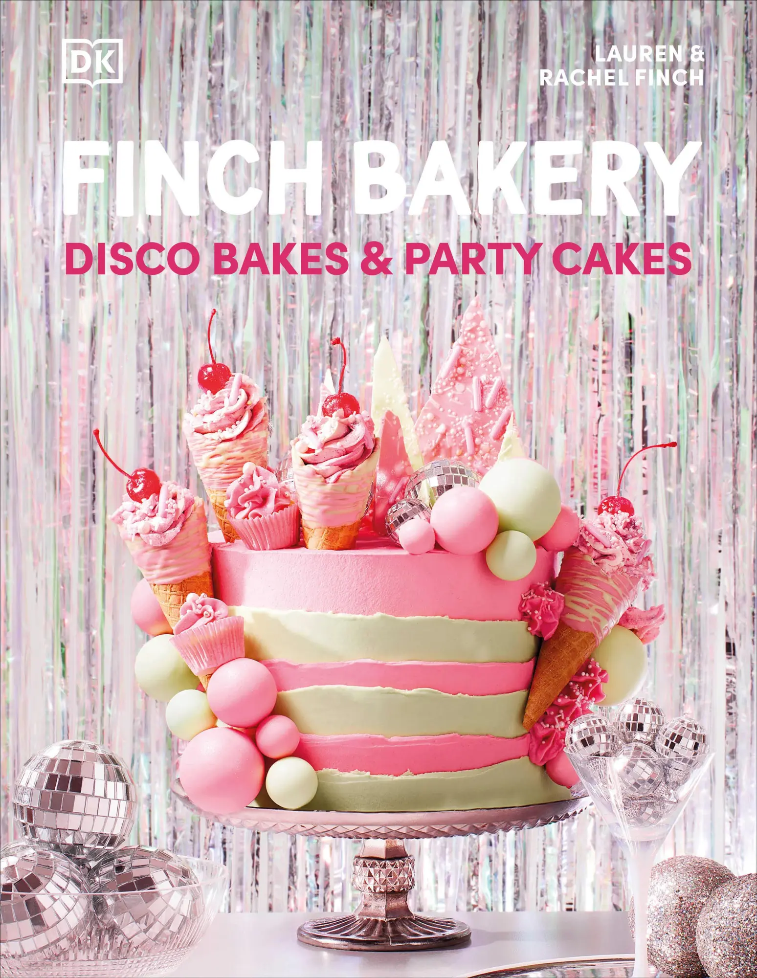 Cover: 9780241633885 | Finch Bakery Disco Bakes and Party Cakes | Lauren Finch | Buch | 2023