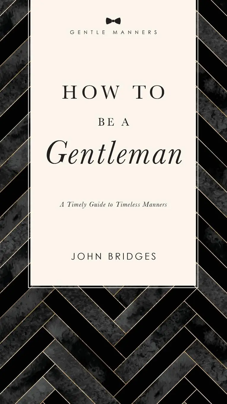 Cover: 9781401603885 | How to Be a Gentleman Revised and Expanded | John Bridges | Buch