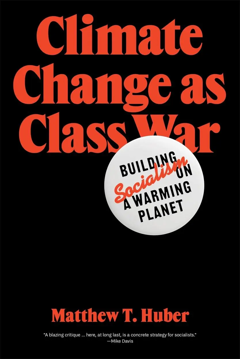 Cover: 9781788733885 | Climate Change as Class War: Building Socialism on a Warming Planet
