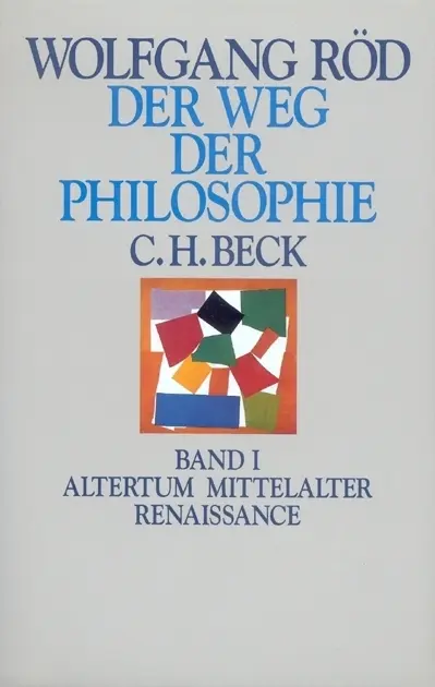 Cover: 9783406383885 | Der Weg der Philosophie Bd. I: Altertum, Mittelalter, Renaissance