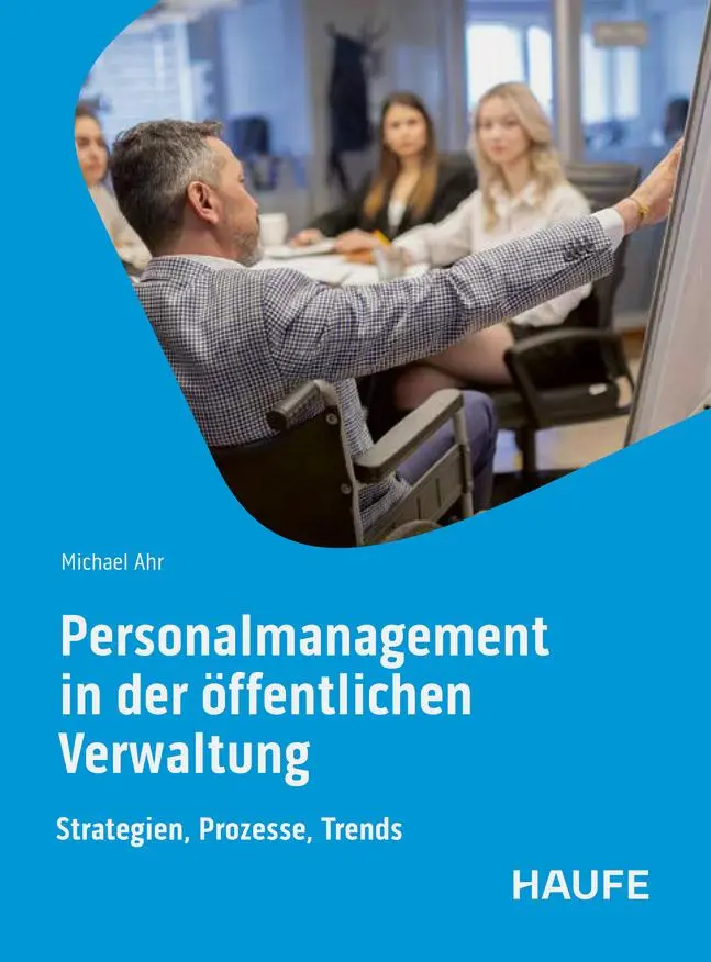 Cover: 9783648183885 | Personalmanagement in der öffentlichen Verwaltung | Michael Ahr | Buch