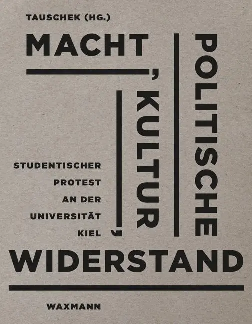 Cover: 9783830933885 | Macht, Politische Kultur, Widerstand | Markus Tauschek | Buch | 198 S.