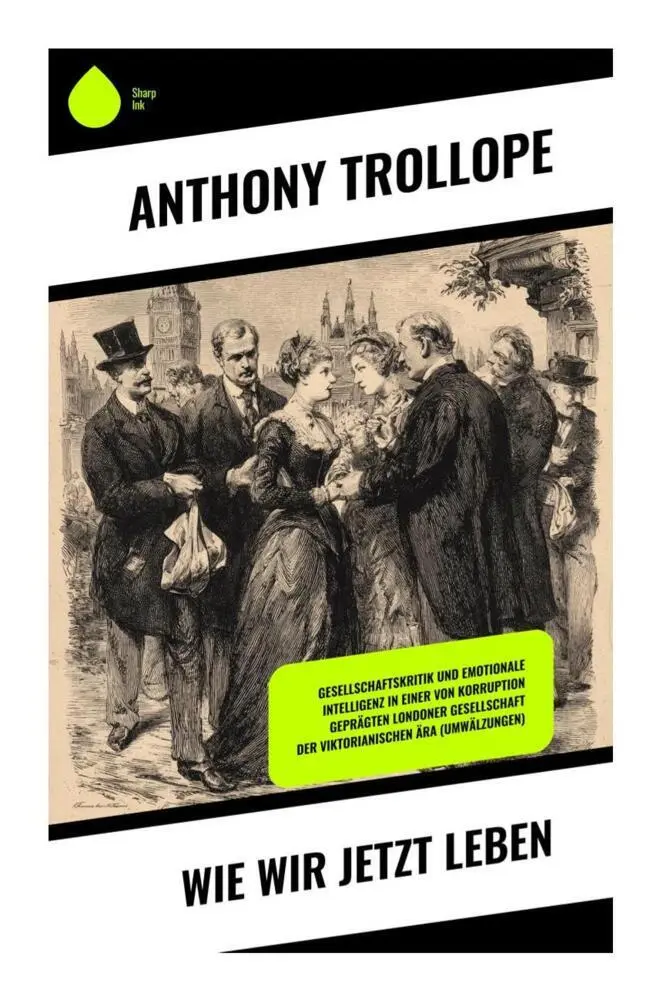 Cover: 9788028393885 | Wie wir jetzt leben | Anthony Trollope | Taschenbuch | 564 S. | 2025