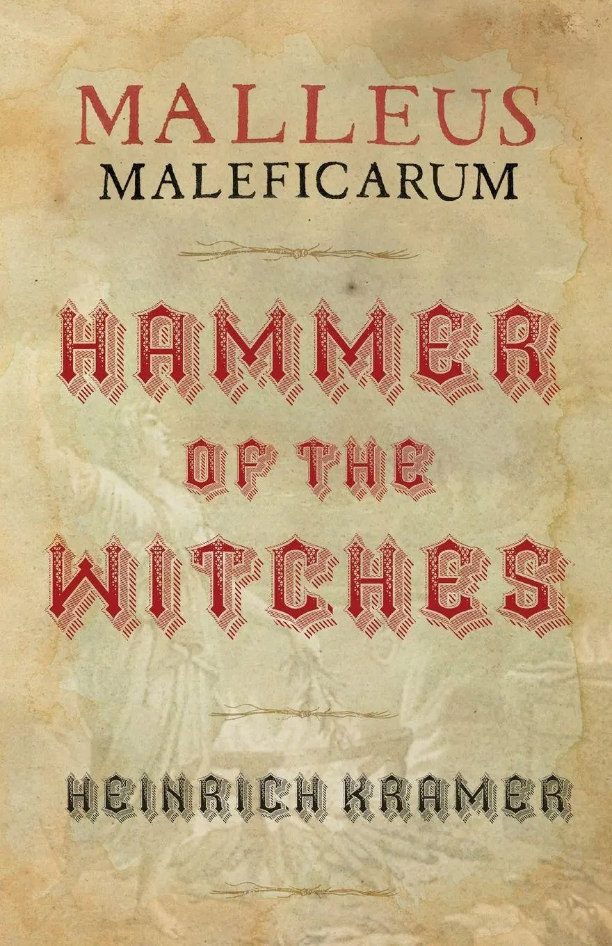 Cover: 9781528723985 | Malleus Maleficarum | A Historical Witch Hunter's Manual | Kramer
