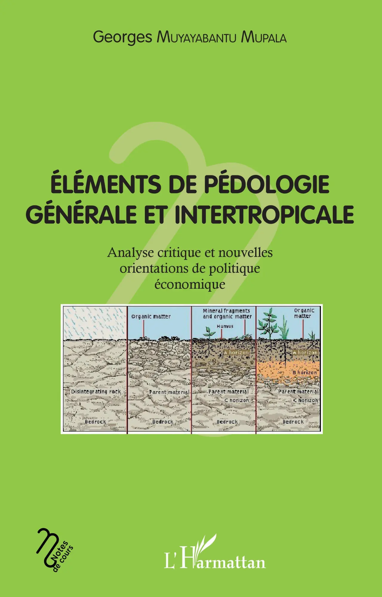 Cover: 9782343183985 | Eléments de pédologie générale et intertropicale | Mupala | Buch