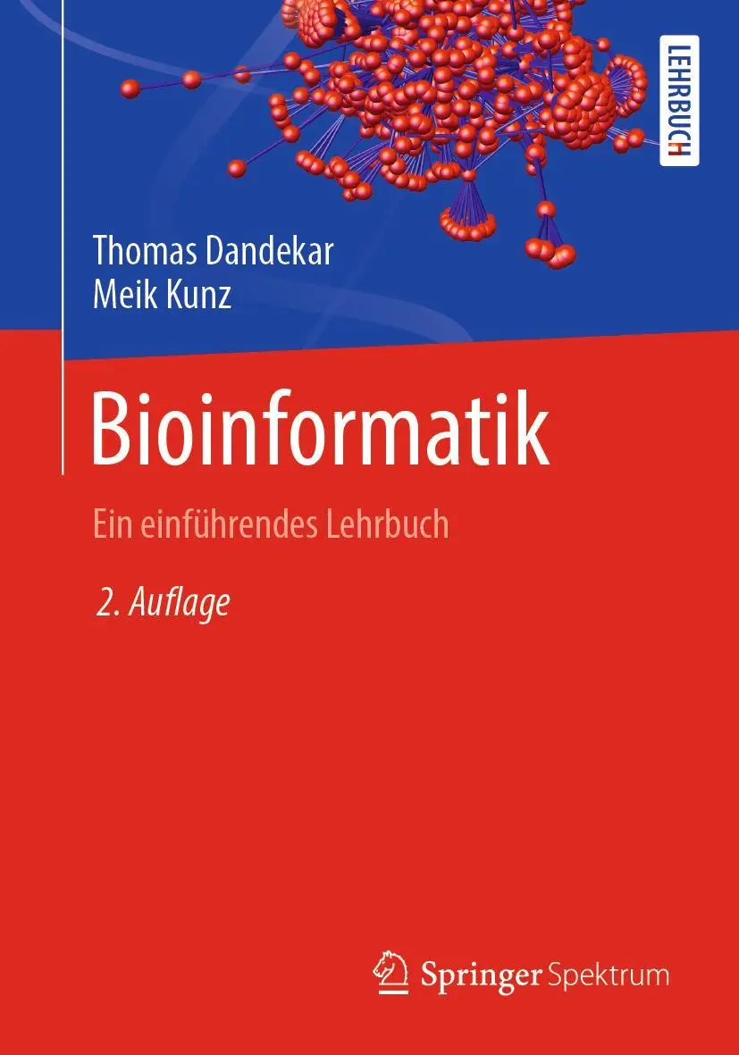 Cover: 9783662623985 | Bioinformatik | Ein einführendes Lehrbuch | Meik Kunz (u. a.) | Buch
