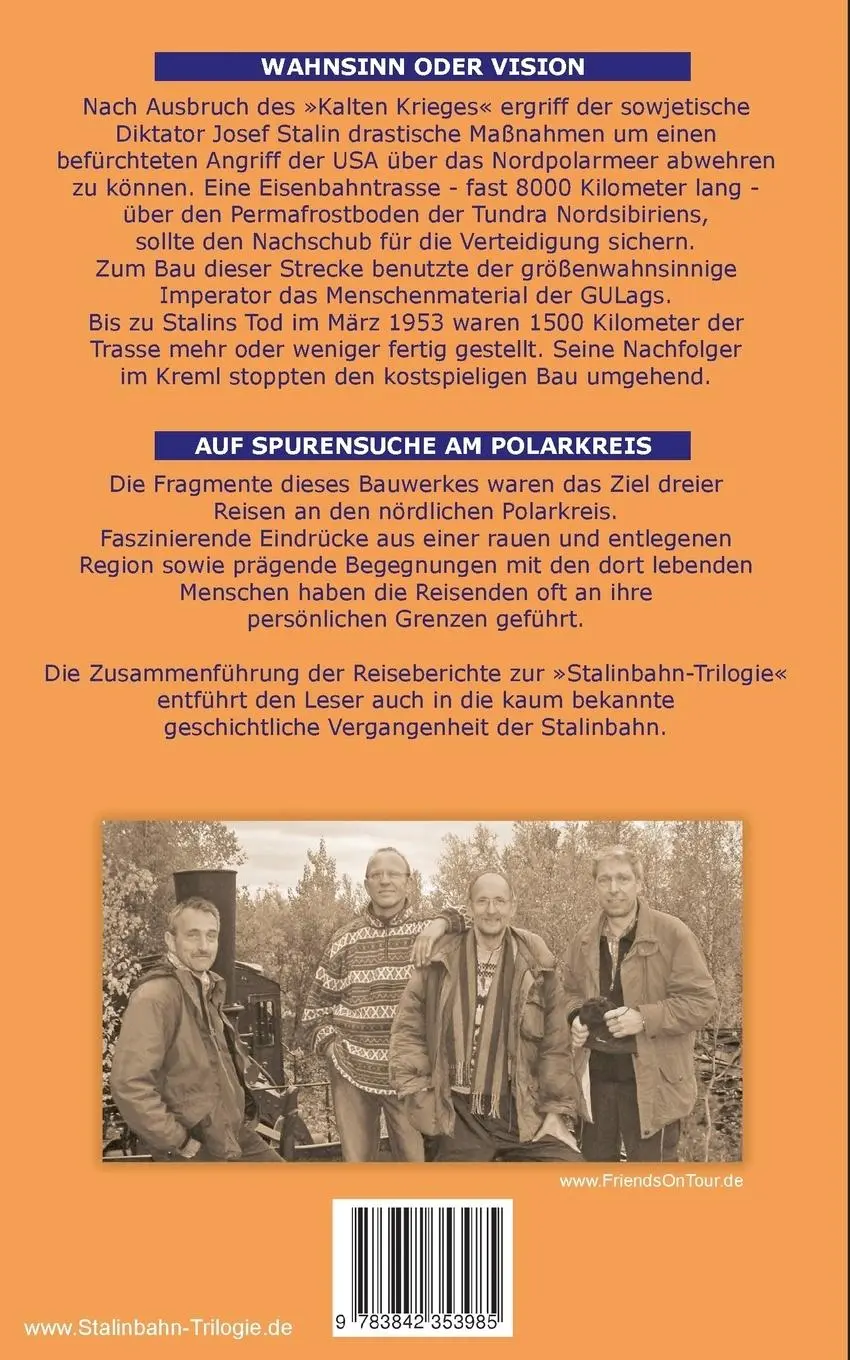 Rückseite: 9783842353985 | Die Stalinbahn-Trilogie | Auf Spurensuche am Polarkreis | Mausolf