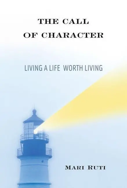 Cover: 9780231164085 | The Call of Character | Living a Life Worth Living | Mari Ruti | Buch